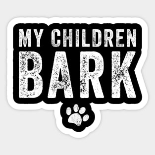 My children bark Sticker